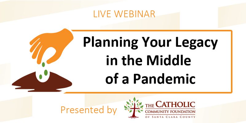 Live Webinar: Planning Your Legacy in the Middle of a Pandemic
